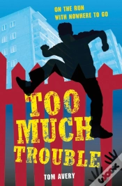 Capa do artigo Too Much Trouble