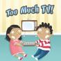 Too Much Tv - Preview
