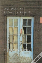 Capa do artigo Too Poor To Afford A Pencil
