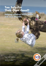 Capa do artigo Too Safe For Their Own Good?, Second Edition