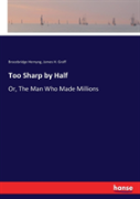 Too Sharp By Half