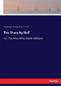 Too Sharp By Half - Preview
