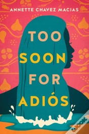 Capa do artigo Too Soon For Adios