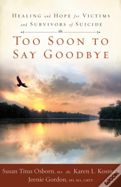 Capa do artigo Too Soon To Say Goodbye
