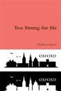 Too Strong For Me - Preview