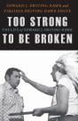 Too Strong To Be Broken - Preview