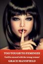 Too Tough To Feminize - Preview