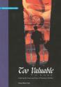 Too Valuable To Lose: Exploring The Caus - Preview