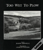Too Wet To Plow