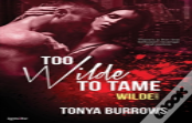 Too Wilde To Tame