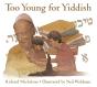 Too Young For Yiddish - Preview