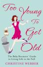 Too Young To Get Old - Preview