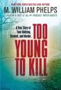 Too Young To Kill - Preview