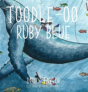 Toodle-Oo Ruby Blue! - Preview