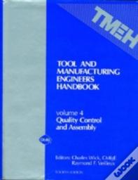 Tool And Manufacturing Engineers' Handbook