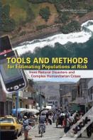 Tools And Methods For Estimating Populations At Risk From Natural Disasters And Complex Humanitarian Crises