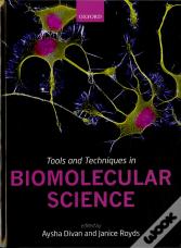 Tools And Techniques In Biomolecular Science