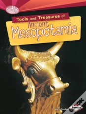 Capa do artigo Tools And Treasures Of Ancient Mesopotamia