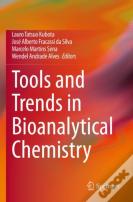 Tools And Trends In Bioanalytical Chemistry