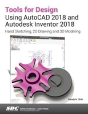 Tools For Design Using Autocad 2018 And Autodesk Inventor 2018 - Preview