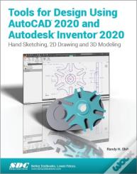 Tools For Design Using Autocad 2020 And Autodesk Inventor 2020