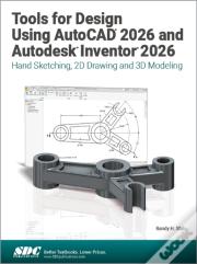 Tools For Design Using Autocad 2026 And Autodesk Inventor 2026