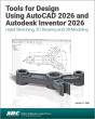 Tools For Design Using Autocad 2026 And Autodesk Inventor 2026 - Preview