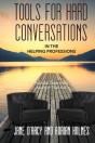 Tools For Hard Conversations In The Helping Professions - Preview