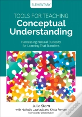 Tools For Teaching Conceptual Understanding, Elementary