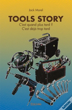 Capa do artigo Tools Story : C'Est Quand Plus Tard ? C'Est Déjà Trop Tard