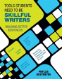 Tools Students Need To Be Skillful Writers - Preview