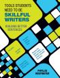 Tools Students Need To Be Skillful Writers - Preview