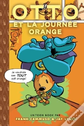 Toon Books ; Otto Et La Journée Orange