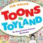 Toons In Toyland - Preview