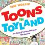 Toons In Toyland - Preview