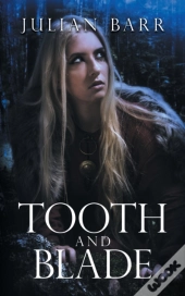 Tooth And Blade