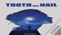 Tooth And Nail