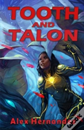 Tooth And Talon
