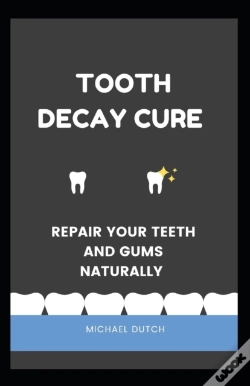 Capa do artigo Tooth Decay Cure