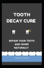 Tooth Decay Cure - Preview
