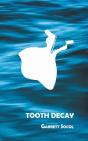 Tooth Decay - Preview