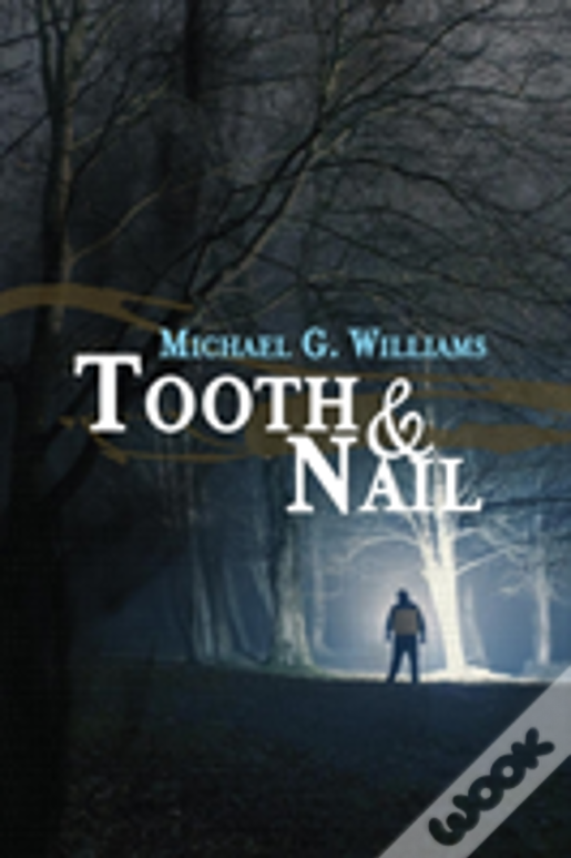 Tooth & Nail