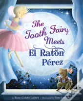 Tooth Fairy Meets El Ratn Prez The