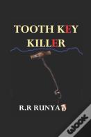 Tooth Key Killer