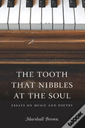 Tooth That Nibbles At The Soul
