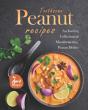 Toothsome Peanut Recipes - Preview