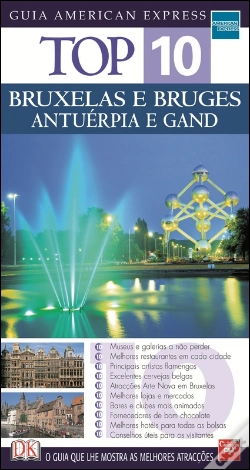 Capa do artigo Top 10 - Bruxelas e Bruges / Antuérpia e Gand