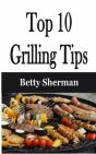 Top 10 Grilling Tips - Preview