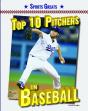 Top 10 Pitchers In Baseball - Preview