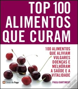 Capa do artigo Top 100 - Alimentos Que Curam